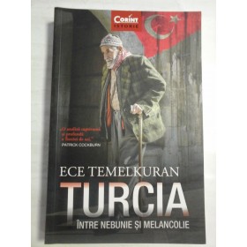   TURCIA  intre nebunie si melancolie  -  Ece  TEMELKURAN   